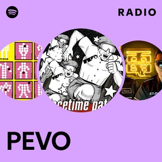PEVO Radio | Spotify Playlist