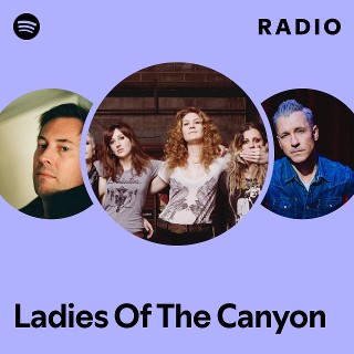 Ladies Of The Canyon | Spotify