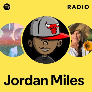 Jordan Miles Radio playlist by Spotify Spotify