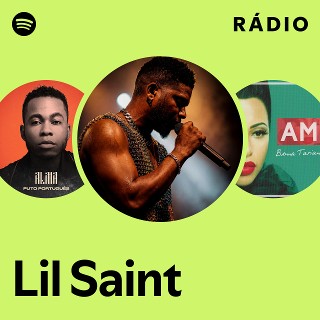 Lil Saint | Spotify