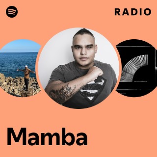 Mamba Radio | Spotify Playlist