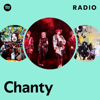 Chanty | Spotify