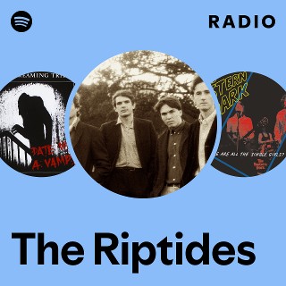 The Riptides | Spotify