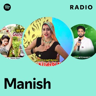 Manish | Spotify