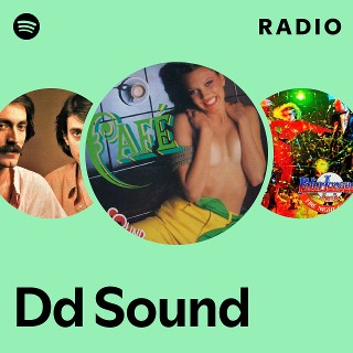Dd Sound | Spotify