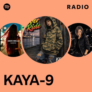 KAYA‐9 | Spotify
