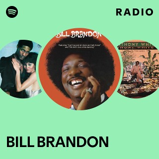 BILL BRANDON | Spotify