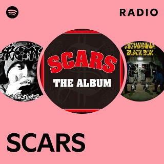 SCARS | Spotify