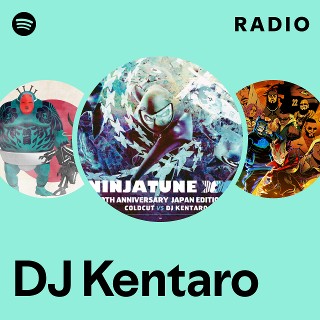 DJ Kentaro | Spotify