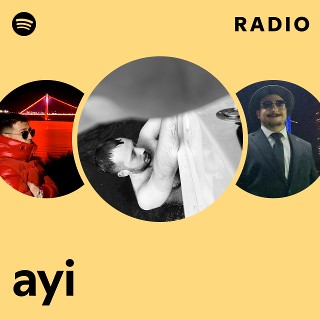 ayi Radio Spotify Playlist 