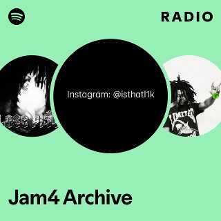 Jam4 Archive Radio | Spotify Playlist