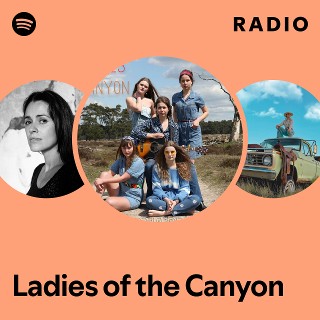 Ladies of the Canyon | Spotify