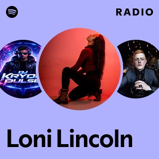 Loni Lincoln Radio