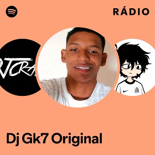 Dj Gk7 Original | Spotify