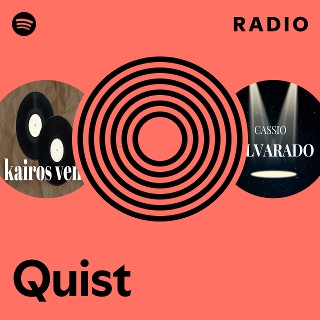 Quist Radio - playlist by Spotify | Spotify