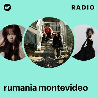 rumania montevideo | Spotify