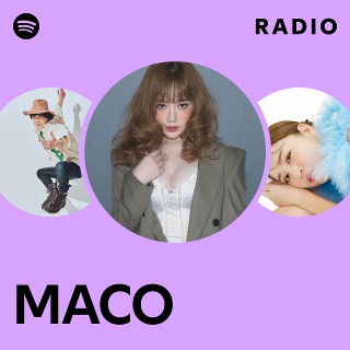 MACO | Spotify