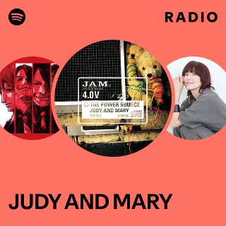 JUDY AND MARY | Spotify