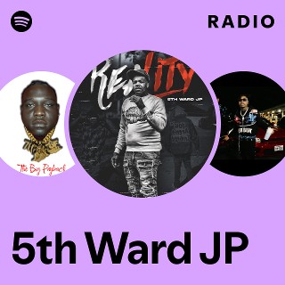 5th Ward JP | Spotify