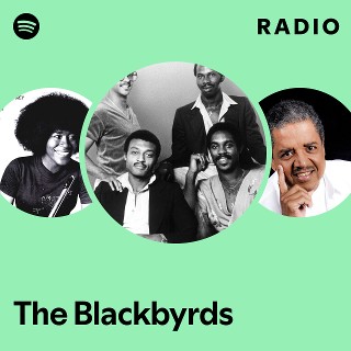 The Blackbyrds | Spotify