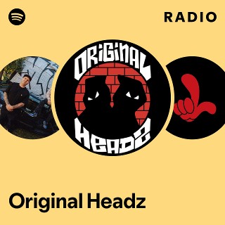 Original Headz | Spotify