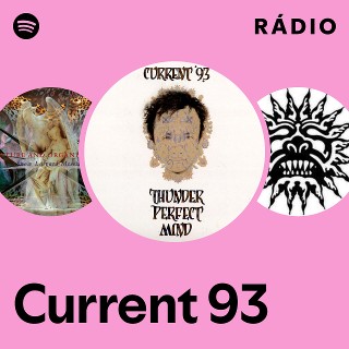 Current 93 | Spotify