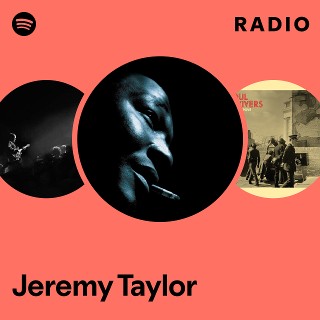 Jeremy Taylor | Spotify