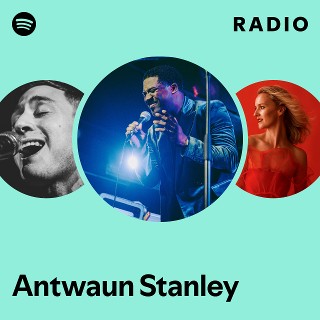 Antwaun Stanley | Spotify