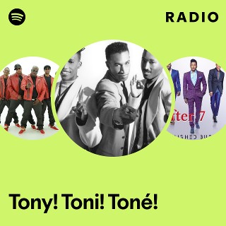 Tony! Toni! Toné! | Spotify