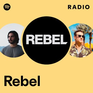 Rebel | Spotify