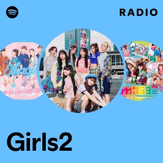 Girls2 | Spotify