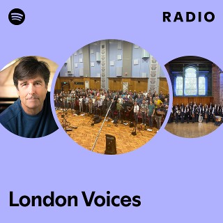 London Voices | Spotify