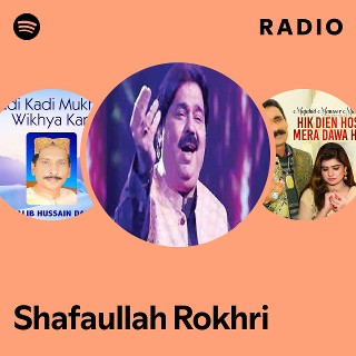 Shafaullah Rokhri Radio - playlist by Spotify | Spotify