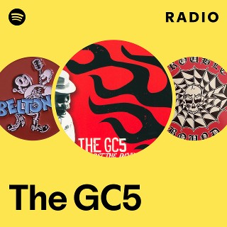 The GC5 | Spotify