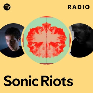 Sonic Riots Radio | Spotify Playlist