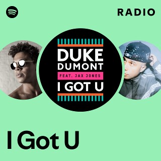 I Got U Radio - playlist by Spotify | Spotify