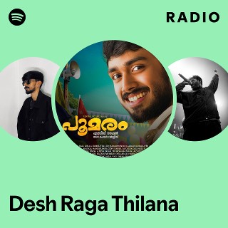Desh Raga Thilana Radio | Spotify Playlist
