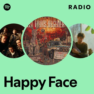 Happy Face Radio | Spotify Playlist