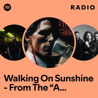 Walking On Sunshine - From The “American Psycho” Comic Series Soundtrack Radio
