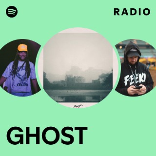 Ghost Radio Spotify Playlist