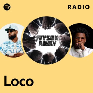 Loco Radio Spotify Playlist