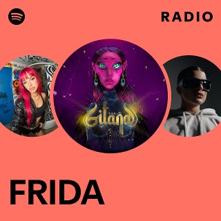 FRIDA Radio | Spotify Playlist