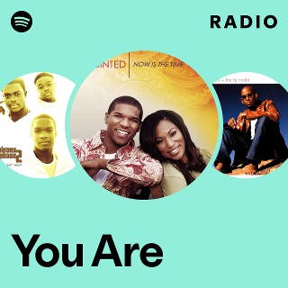 You Are Radio | Spotify Playlist