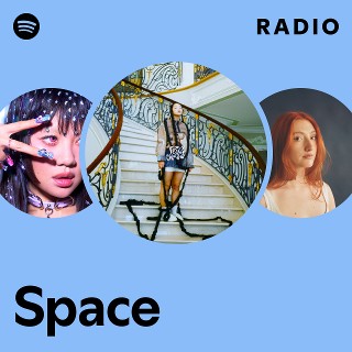 Space Radio | Spotify Playlist