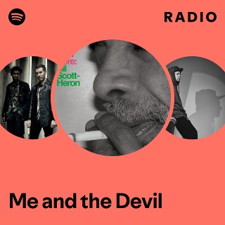 Me and the Devil Radio | Spotify Playlist