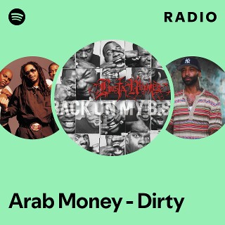 Arab Money - Dirty Radio | Spotify Playlist