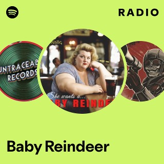 Baby Reindeer Radio