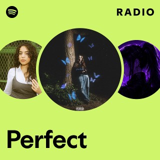 Perfect Radio | Spotify Playlist