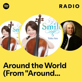 Around the World (From "Around the World in 80 Days") Radio
