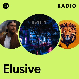 Elusive Radio | Spotify Playlist